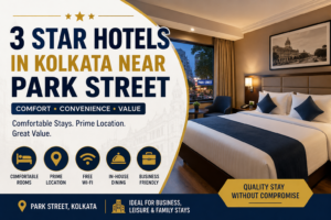 3 star hotels in Kolkata near Park Street