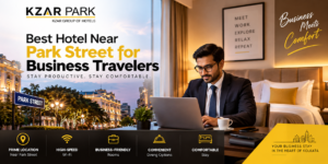 best hotel near Park Street for business travelers